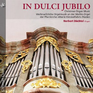 BACH NORBERT DUCHTEL - IN DULCI JUBILO: CHRISTMAS ORGAN MUSIC CD