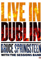 BRUCE SPRINGSTEEN: LIVE IN DUBLIN WITH THE SESSIONS BAND DVD