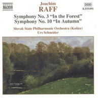 RAFF /  SCHNEIDER / SLOVAK STATE PHIL ORCH (KOSICE) - SYMPHONIES 3 & 10 CD