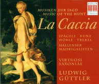 VIRTUOSI SAXONIAE MOZART BACH GUTTLER - LA CACIA: MUSIC OF THE CD