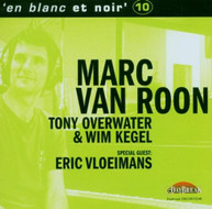 MARC VAN ROON - EN BLANC ET NOIR-10 CD