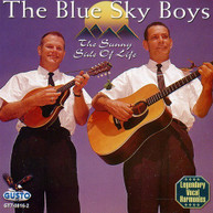 BLUE SKY BOYS - SUNNY SIDE OF LIFE CD