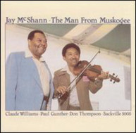 JAY MCSHANN - MAN FROM MUSKOGEE CD