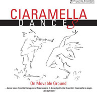 SANZ FALCONIERI PICCININI CAZATTI GILBERT - CIARAMELLA DANCES: CD