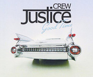 JUSTICE CREW - GOOD TIME CD