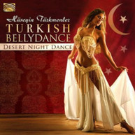 HUSEYIN TURKMENLER - TURKISH BELLYDANCE: DESERT NIGHT DANCE CD
