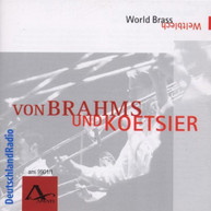 BRAHMS WORLD BRASS - VARIATIONS ON A THEME BY HAYDN OP 56A CD
