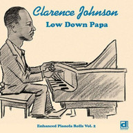 CLARENCE JOHNSON - LOW DOWN PAPA CD