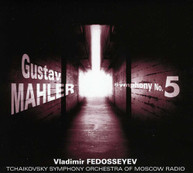 MAHLER TCHAIKOVSKY SYM ORCH FEDOSEYEV - SYMPHONY 5 CD
