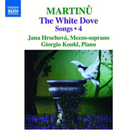 BOHUSLAV MARTINU GIORGIO - MARTINU: THE WHITE DOVE KOUKL - MARTINU: CD