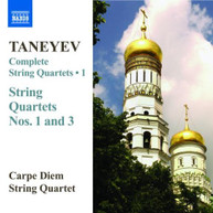 TANEYEV CARPE DIEM STRING QUARTET - STRING QUARTETS 1 & 3: COMPLETE 1 CD