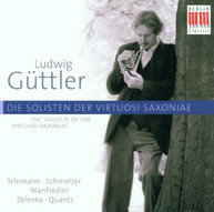 GUTTLER VIRTUOSI SAXONIAE - SOLOISTS OF THE VIRTUOSI SAXONIAE CD