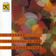 AL YANKEE STAN KENTON - IN THE STAN KENTON STYLE CD