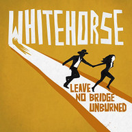 WHITEHORSE - LEAVE NO BRIDGE UNBURNED CD