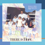 JOHN P KEE - THERE IS HOPE CD