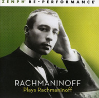 SERGEI RACHMANINOFF - RACHMANINOFF PLAYS RACHMANINOFF: ZENPH RE-PERFORME CD