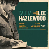 CALIFIA: SONGS OF LEE HAZLEWOOD VARIOUS - CALIFIA: SONGS OF LEE CD