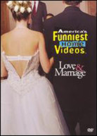 AMERICA'S FUNNIEST HOME VIDEOS - LOVE & MARRIAGE DVD
