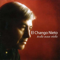 CHANGO NIETO - TODA UNA VIDA CD