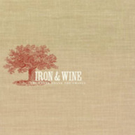 IRON & WINE - CREEK DRANK THE CRADLE CD