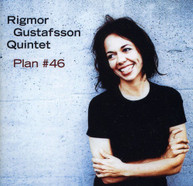 RIGMOR QUINTET GUSTAFSSON - PLAN 46 CD