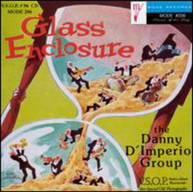 DANNY D'IMPERIO - GLASS ENCLOSURE CD