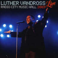 LUTHER VANDROSS - LIVE RADIO CITY MUSIC HALL 2003 CD
