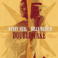 KENNY NEAL BILLY BRANCH - DOUBLE TAKE CD