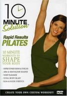 10 MINUTE SOLUTION: RAPID RESULTS PILATES DVD