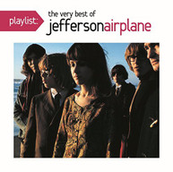 JEFFERSON AIRPLANE - PLAYLIST: THE VERY BEST OF JEFFERSON AIRPLANE CD
