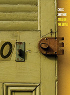 CHRIS SMITHER - STILL ON THE LEVEE CD