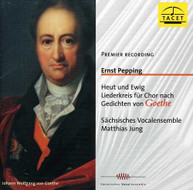 PEPPING SACHSISCHES VOCALENSEMBLE - TODAY & FOREVER: SONG CYCKE BASED CD