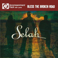 SELAH - BLESS THE BROKEN ROAD (ACCOMPANIMENT) (TRACK) (MOD) CD