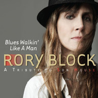 RORY BLOCK - BLUES WALKIN LIKE A MAN: TRIBUTE TO SON HOUSE CD