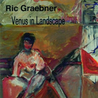 RIC GRAEBNER - VENUS IN LANDSCAPE CD