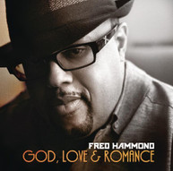 FRED HAMMOND - GOD LOVE & ROMANCE CD