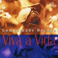 COMUNIDADE RECADO - VIVA A VIDA CD