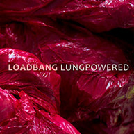 FRANZSON LOADBANG - LOADBANG - LOADBANG - LUNGPOWERED CD