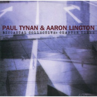 PAUL TYNAN AARON LINGTON - BICOASTAL COLLECTIVE: CHAPTER 3 CD