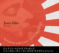 MILES SNITZER JAMES DARIUS WASHINGTON JR. - TO GROVER WITH LOVE CD