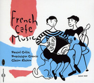 DANIEL COLIN DOMINIQUE CRAVIC - FRENCH CAFE MUSIC CD