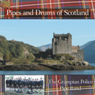 GRAMPIAN POLICE PIPE BAND - PIPES & DRUMS OF SCOTLAND CD
