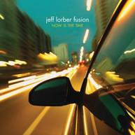 JEFF LORBER - NOW IS THE TIME CD