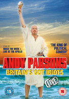 ANDY PARSONS - BRITAINS GOT IDIOTS LIVE (UK) DVD
