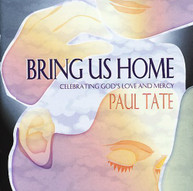 PAUL TATE - BRING US HOME CD