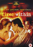 FIRES WITHIN (UK) DVD