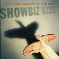 STEELY DAN - SHOWBIZ KIDS: STEELY DAN STORY (UK) CD