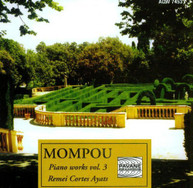 MOMPOU AYATS - PIANO WORKS 3 CD