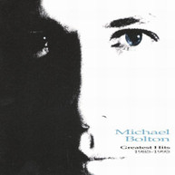 MICHAEL BOLTON - GREATEST HITS: 1985-1995 CD