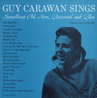 GUY CARAWAN - SOMETHING OLD, NEW, BORROWED AND BLUE 2 CD